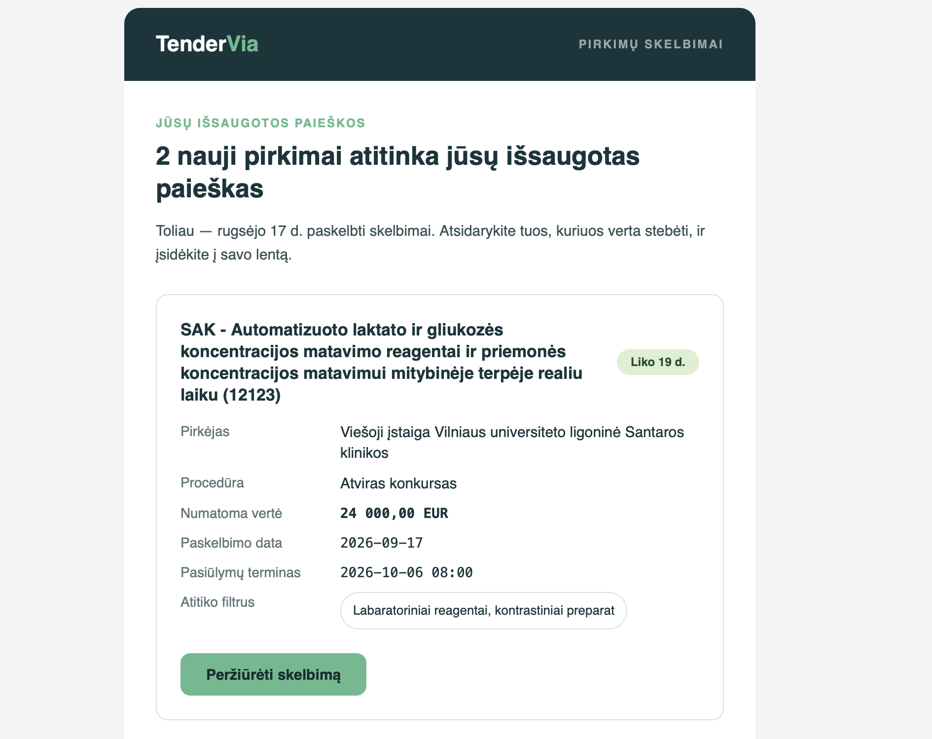 Naujų pirkimų stebėsena ir pranešimai